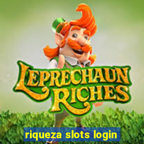 riqueza slots login